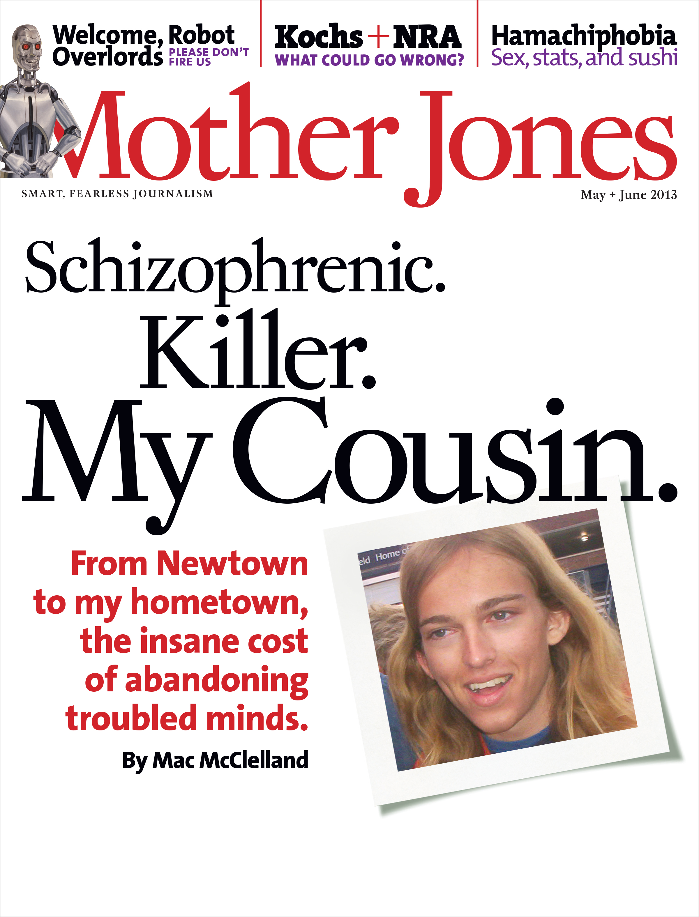 Mother Jones Magazine Cover : May + June 2013