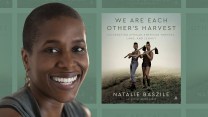 Natalie Baszile with the cover of her new anthology We Are Each Other's Harest