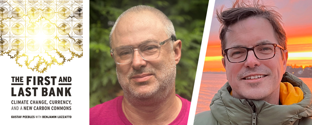 A book cover for The First and Last Bank with photos of the authors, artist Ben Luzzato, with receding close cropped gray hair and clear-framed glasses, pink t-shirt, and Gustav Peebles, light brown hair, dark frame glasses with a body of water and sunset in the background.