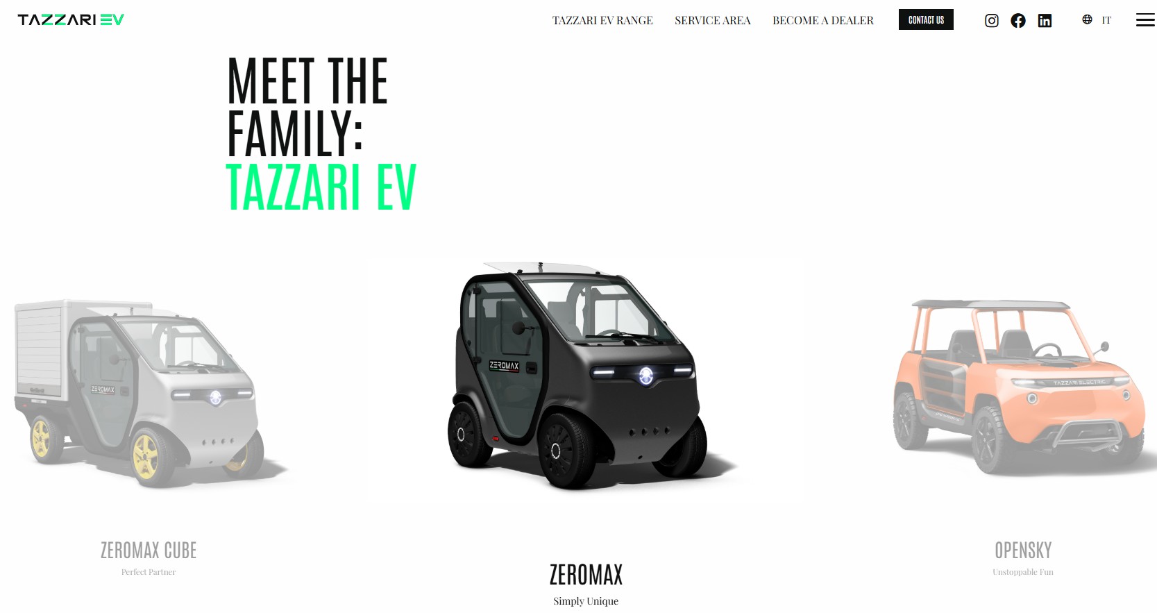 A screenshot of a website page that says "Meet the Family Tazzari EV"
There are photos of several mini cars labelled "Zeromax Cube," and "Zeromax," and "Opensky." 