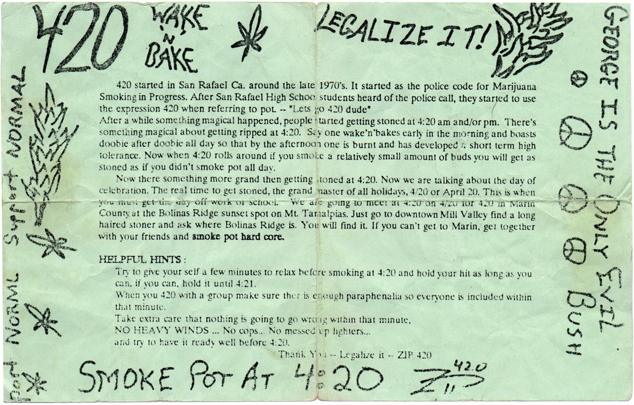 This flyer has recently become recognized as the origin of April 20 as a marijuana holiday.