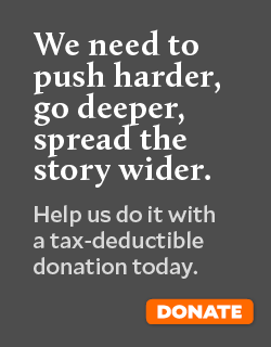 We need to push harder, go deeper, spread the story wider. Help us do it with a tax-deductible donation to Mother Jones 